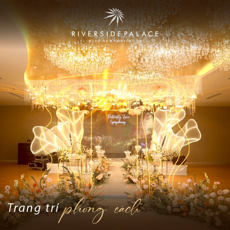 Riverside Palace - Nâng tầm cuộc vui thêm bội phần